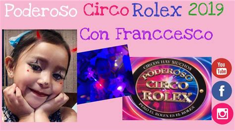 circo rolex tijuana 2019|Circo Rolex Tijuana 2019. Mi primera visita al circo Rolex en.